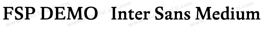 FSP DEMO   Inter Sans Medium Regula字体转换